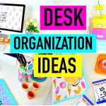 Desk Organization Ideas