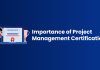 Importance of Project Management Certification